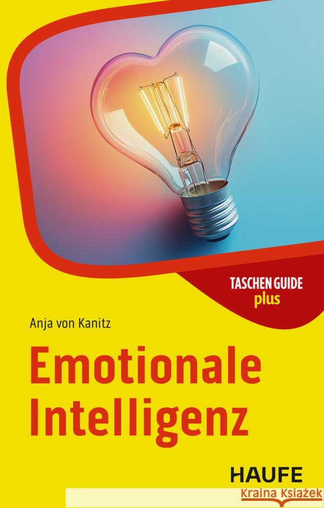 Emotionale Intelligenz Kanitz, Anja von 9783648189955 Haufe