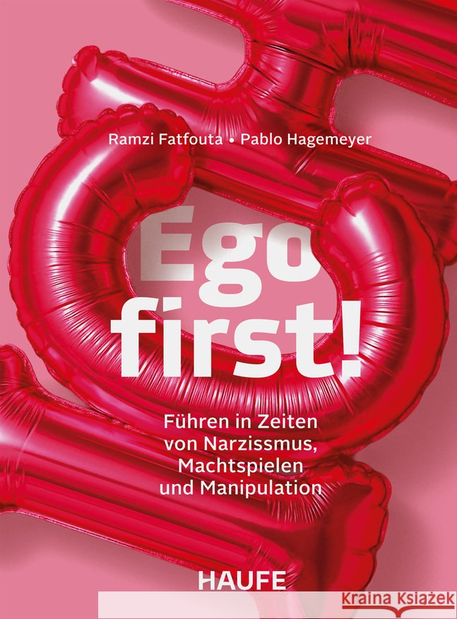 Ego first! Fatfouta, Ramzi, Hagemeyer, Pablo 9783648196878
