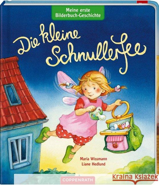 Meine erste Bilderbuch-Geschichte: Die kleine Schnullerfee Hedlund, Liane 9783649624929