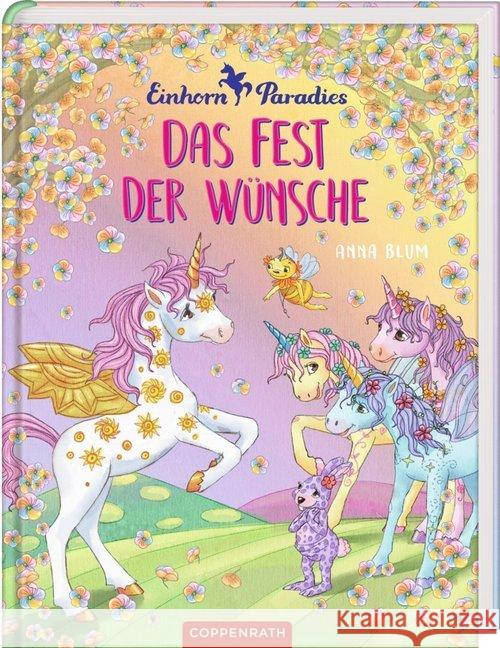 Einhorn-Paradies - Das Fest der Wünsche Blum, Anna 9783649628606