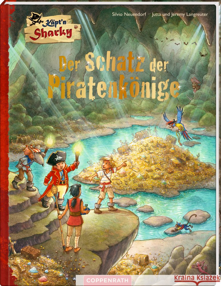Käpt'n Sharky - Der Schatz der Piratenkönige Langreuter, Jutta, Langreuter, Jeremy 9783649640639 Coppenrath, Münster