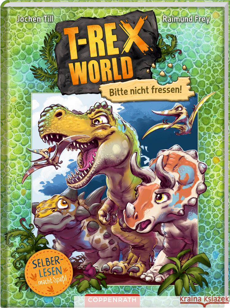 T-Rex World (Leseanfänger, Bd. 1) Till, Jochen 9783649643166