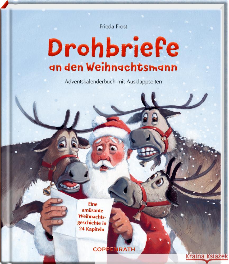 Drohbriefe an den Weihnachtsmann Frost, Frieda 9783649645429 Coppenrath, Münster
