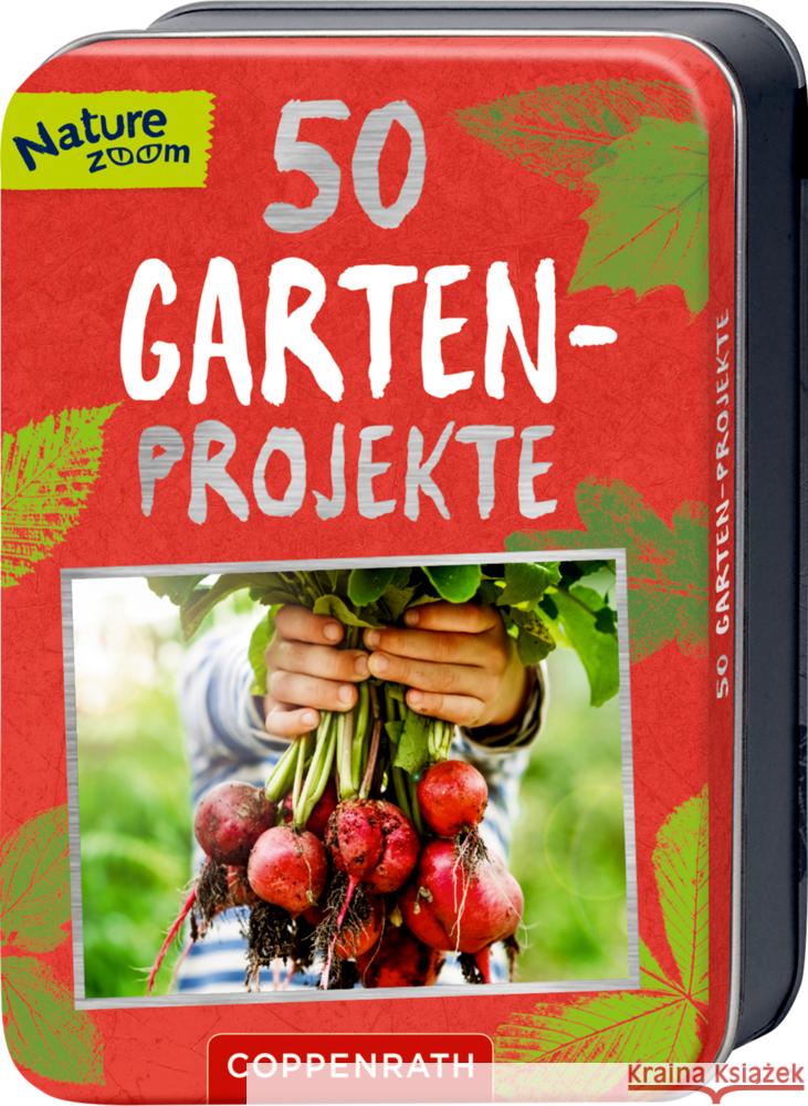 50 Garten-Projekte Zysk, Stefanie 9783649647935 Coppenrath, Münster
