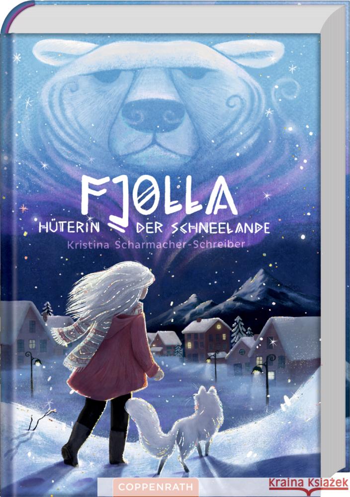 Fjolla, Hüterin der Schneelande Scharmacher-Schreiber, Kristina 9783649648178 Coppenrath, Münster
