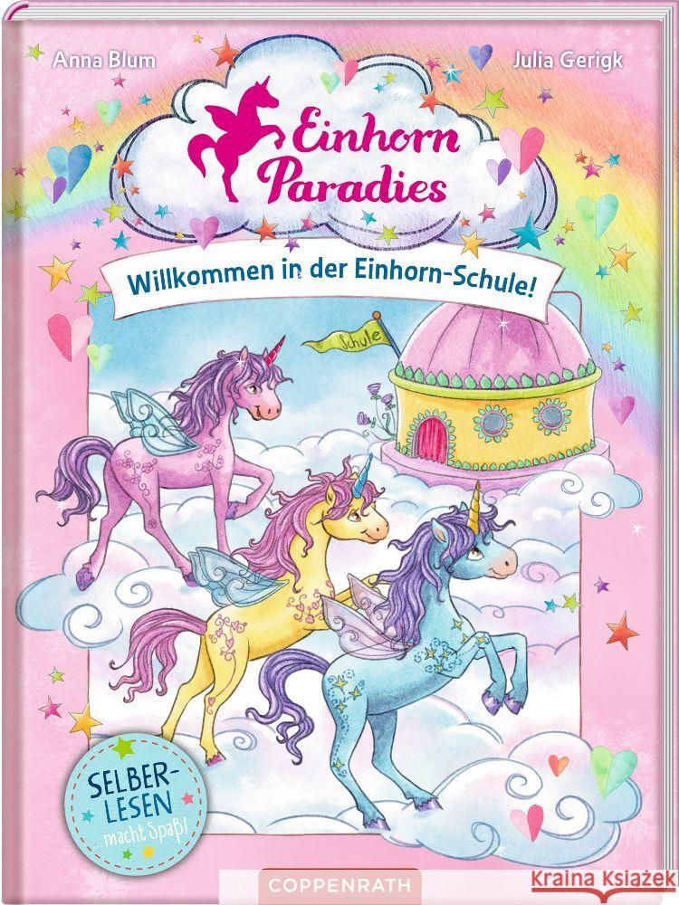 Einhorn-Paradies (Leseanfänger, Bd. 1) Blum, Anna 9783649671794 Coppenrath, Münster