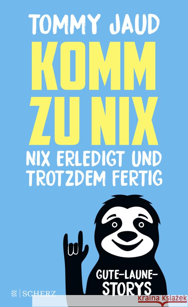 Komm zu nix - Nix erledigt und trotzdem fertig Jaud, Tommy 9783651001190