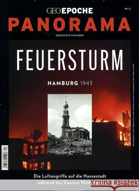 Feuersturm - Hamburg 1943 : Die Luftangriffe auf die Hansestadt während des Zweiten Weltkriegs Schaper, Michael 9783652007597