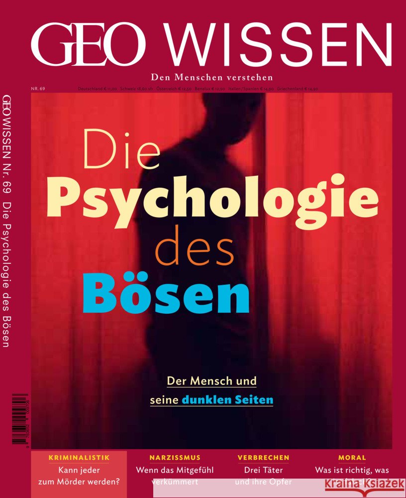 GEO Wissen - Die Psychologie des Bösen Schröder, Jens, Wolff, Markus 9783652009706 Gruner & Jahr