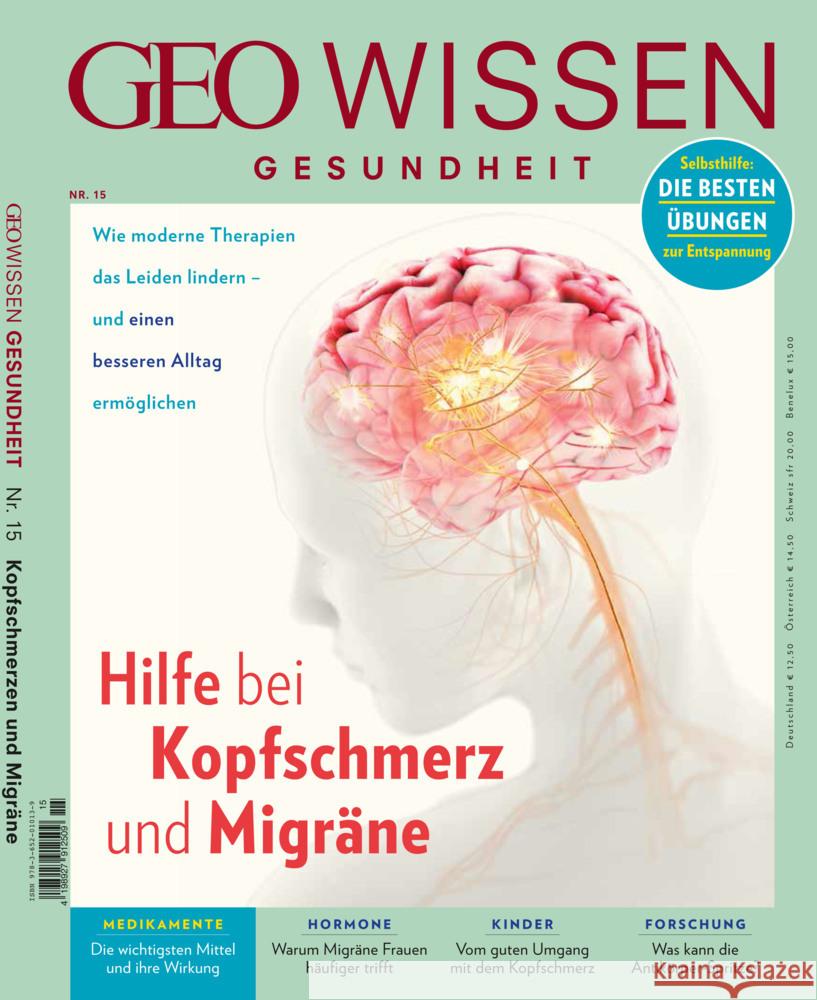 GEO Wissen Gesundheit - Hilfe bei Kopfschmerz und Migräne Schröder, Jens, Wolff, Markus 9783652010139