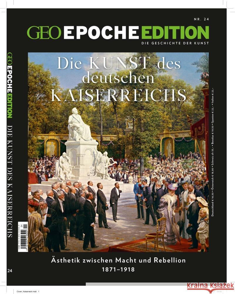 GEO Epoche Edition / GEO Epoche Edition 24/2021 - Die Kunst des Deutschen Kaiserreichs Schröder, Jens, Wolff, Markus 9783652010559