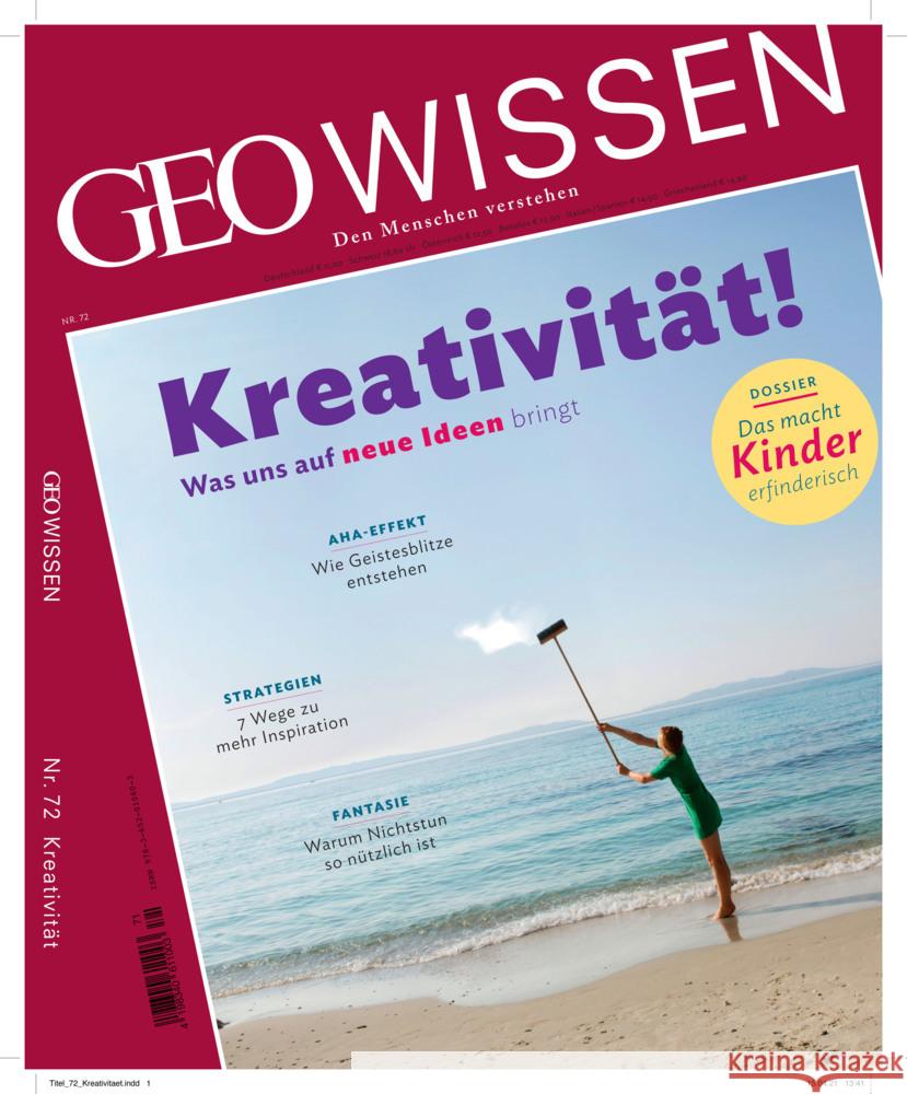 GEO Wissen / GEO Wissen 72/2021 - Kreativität Schröder, Jens, Wolff, Markus 9783652010610
