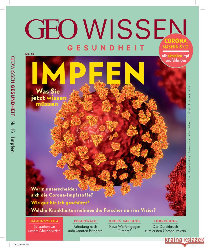 GEO Wissen Gesundheit / GEO Wissen Gesundheit 16/21 - Impfen Schröder, Jens, Wolff, Markus 9783652010689