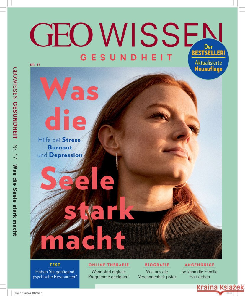 GEO Wissen Gesundheit / GEO Wissen Gesundheit 17/21 - Was die Seele stark macht Schröder, Jens, Wolff, Markus 9783652010696 Gruner & Jahr