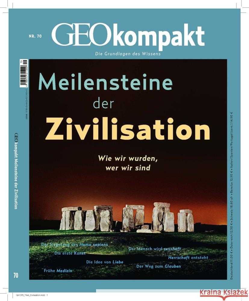 GEOkompakt / GEOkompakt 70/2022 - Meilensteine der Zivilisation Schröder, Jens, Wolff, Markus 9783652011877