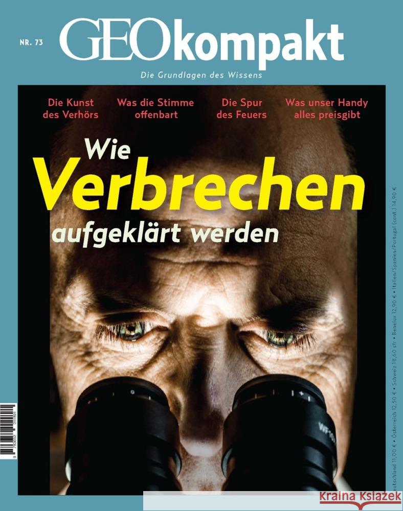 GEOkompakt / GEOkompakt 73/2022 - Forensik - Wie Verbrechen aufgeklärt werden Schröder, Jens, Wolff, Markus 9783652011907