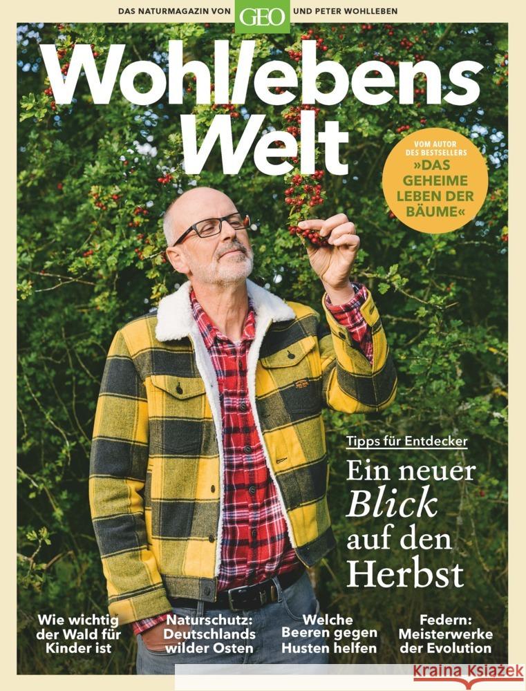 Wohllebens Welt / Wohllebens Welt 15/2022 - Ein neuer Blick auf den Herbst Wohlleben, Peter 9783652012089 Gruner + Jahr