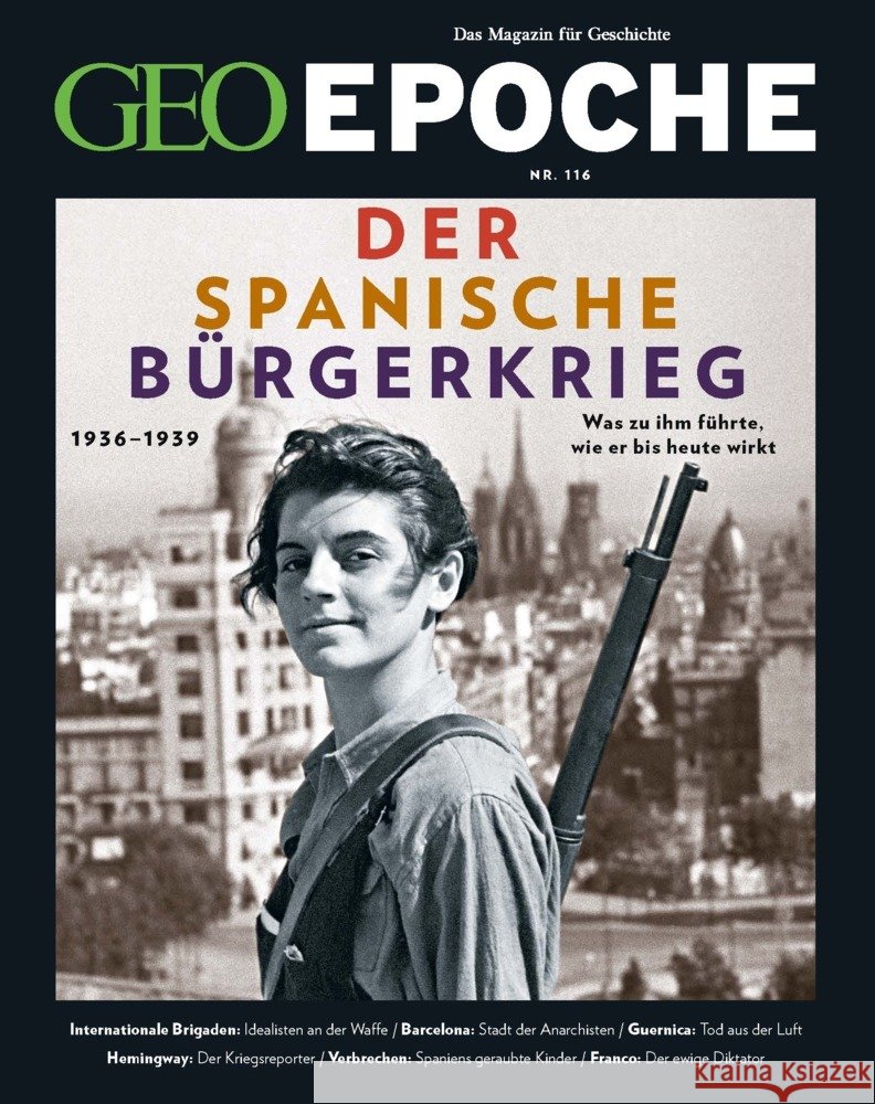 GEO Epoche / GEO Epoche 116/2022 - Der Spanische Bürgerkrieg Schröder, Jens, Wolff, Markus 9783652012140 Gruner + Jahr