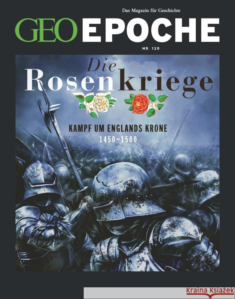 GEO Epoche / GEO Epoche 120/2023 - Die Rosenkriege Schröder, Jens, Wolff, Markus 9783652012676