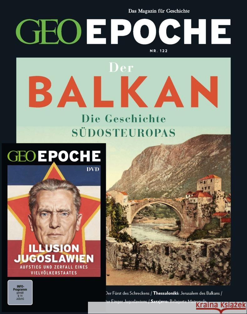 GEO Epoche (mit DVD) / GEO Epoche mit DVD 122/2023 - Balkan Schaefer, Jürgen, Schmitz, Katharina 9783652012751 Gruner + Jahr