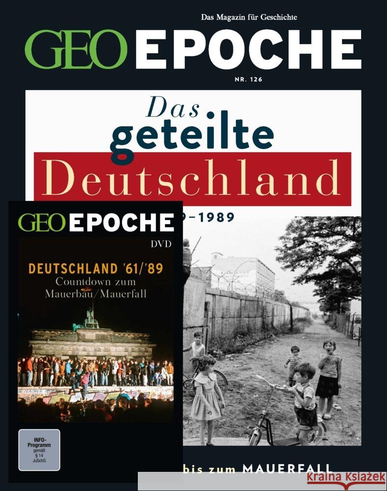 GEO Epoche (mit DVD) / GEO Epoche mit DVD 126/2024 - Das geteilte Deutschland Schaefer, Jürgen, Schmitz, Katharina 9783652015127