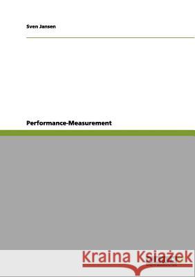 Performance-Measurement Sven Jansen 9783656021674 Grin Verlag