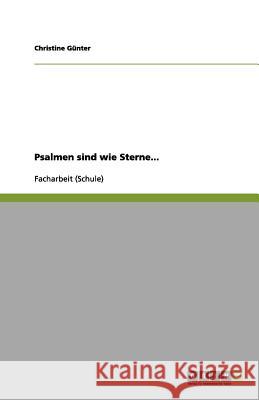 Psalmen sind wie Sterne... Christine G 9783656122791