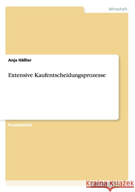 Extensive Kaufentscheidungsprozesse Anja H 9783656138471 Grin Verlag