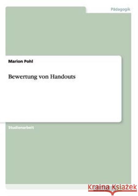 Bewertung von Handouts Marion Pohl 9783656142850 Grin Verlag