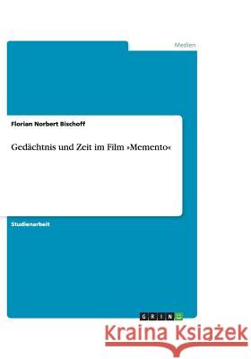 Gedächtnis und Zeit im Film 