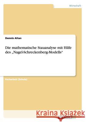 Die mathematische Stauanalysemit Hilfe des 