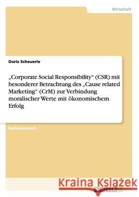 Corporate Social Responsibility (CSR) mit besonderer Betrachtung des 