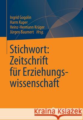 Stichwort: Zeitschrift Für Erziehungswissenschaft Gogolin, Ingrid 9783658009076 Springer vs