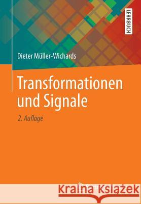 Transformationen Und Signale Dieter Muller-Wichards 9783658011024 Springer Vieweg