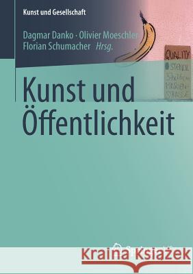 Kunst Und Öffentlichkeit Danko, Dagmar 9783658018337 Springer vs