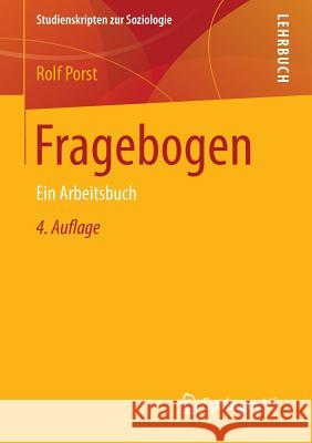 Fragebogen: Ein Arbeitsbuch Porst, Rolf 9783658021177 Springer