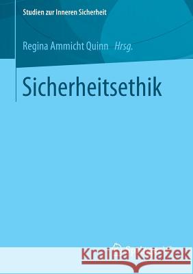 Sicherheitsethik Regina Ammich 9783658032029 Springer vs