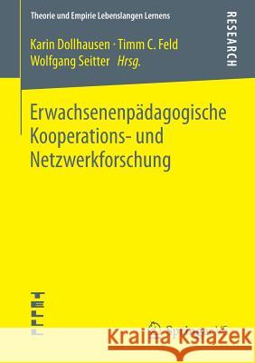 Erwachsenenpädagogische Kooperations- Und Netzwerkforschung Dollhausen, Karin 9783658032180 Springer vs