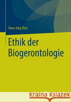 Ethik Der Biogerontologie    9783658033774 Springer vs