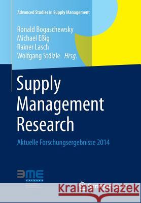 Supply Management Research: Aktuelle Forschungsergebnisse 2014 Bogaschewsky, Ronald 9783658061999 Springer Gabler