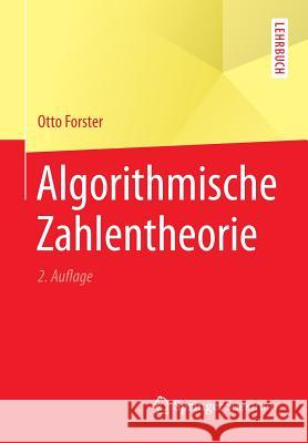 Algorithmische Zahlentheorie Otto Forster 9783658065393 Springer Spektrum