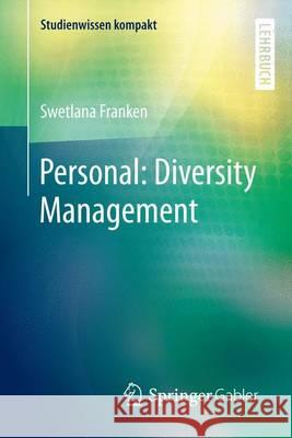 Personal: Diversity Management Swetlana Franken 9783658067960 Springer Gabler