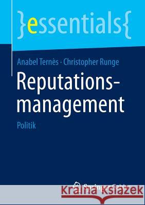 Reputationsmanagement: Politik Ternès, Anabel 9783658089504