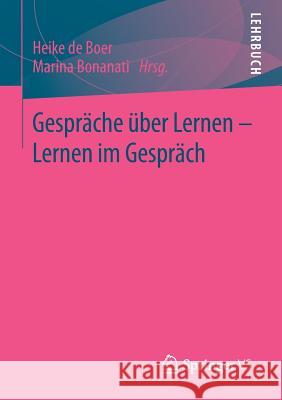 Gespräche Über Lernen - Lernen Im Gespräch De Boer, Heike 9783658096953