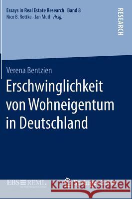 Erschwinglichkeit Von Wohneigentum in Deutschland Bentzien, Verena 9783658115050 Springer Gabler