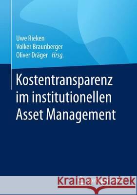 Kostentransparenz Im Institutionellen Asset Management Rieken, Uwe 9783658128319 Springer Gabler