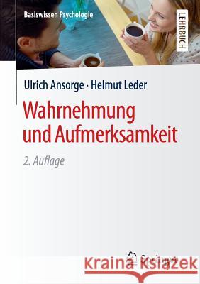 Wahrnehmung Und Aufmerksamkeit Ansorge, Ulrich 9783658129118