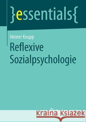 Reflexive Sozialpsychologie Heiner Keupp 9783658129316