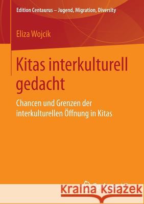 Kitas Interkulturell Gedacht Wojcik, Eliza 9783658132644