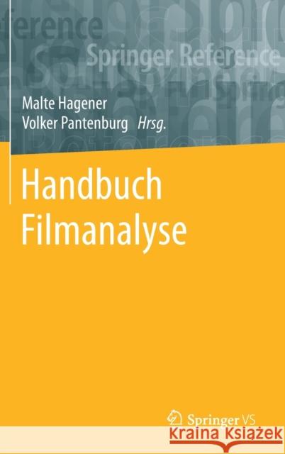 Handbuch Filmanalyse Malte Hagener Volker Pantenburg 9783658133382 Springer vs